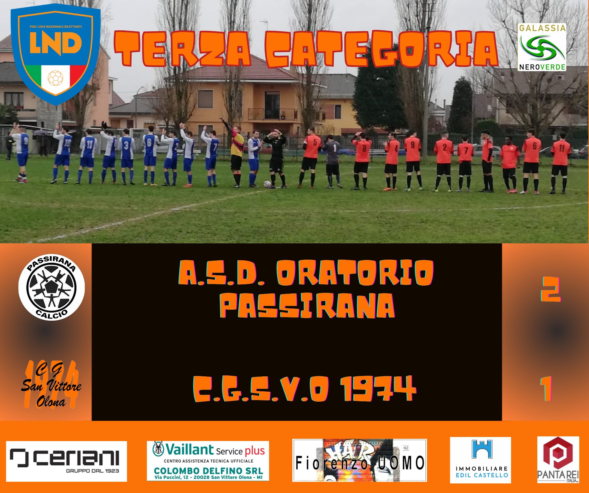 Oratorio Passirana – C.G.S.V.O.: 2-1 15′ Zorza (C..G.S.V.O.), 18′ Re (O.P.), 85′ Kebe (O.P.)