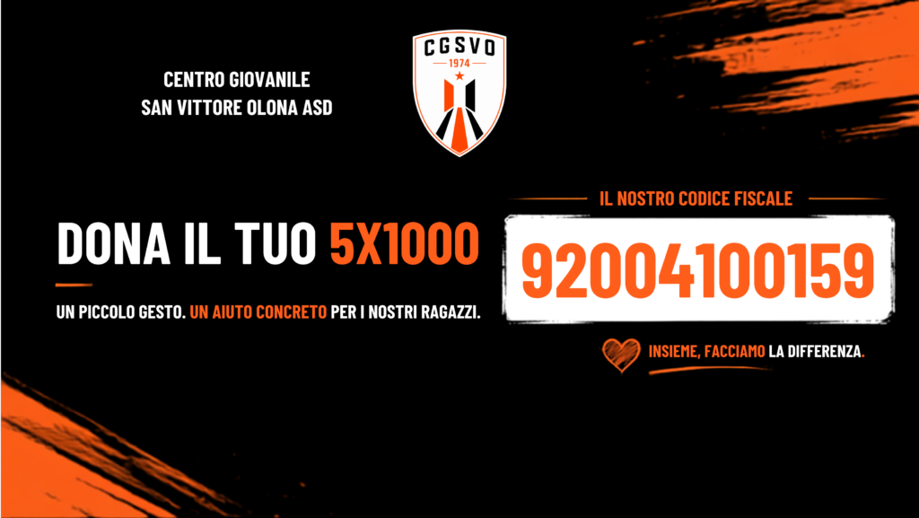Dona il tuo 5x1000 al Centro Giovanile San Vittore Olona ASD – Codice fiscale 92004100159